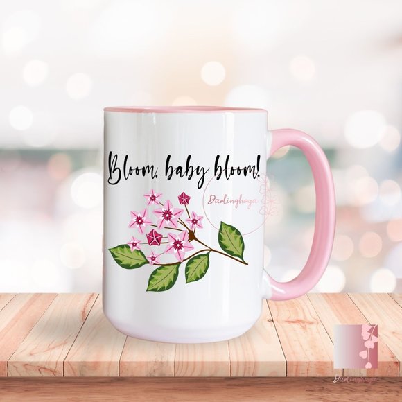 Darlinghoya Other - Bloom Baby Bloom! Hoya Coffee Mug